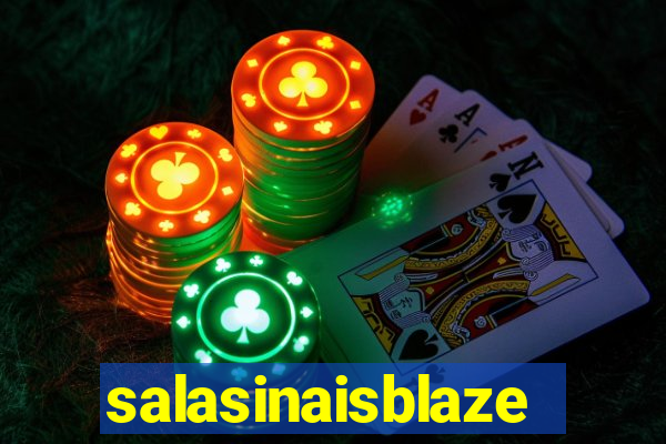 salasinaisblaze