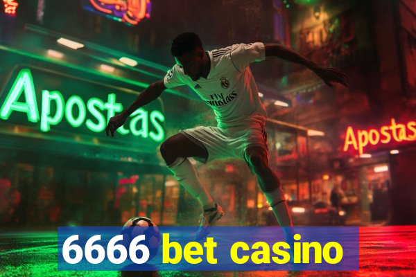 6666 bet casino