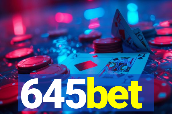 645bet