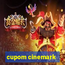 cupom cinemark