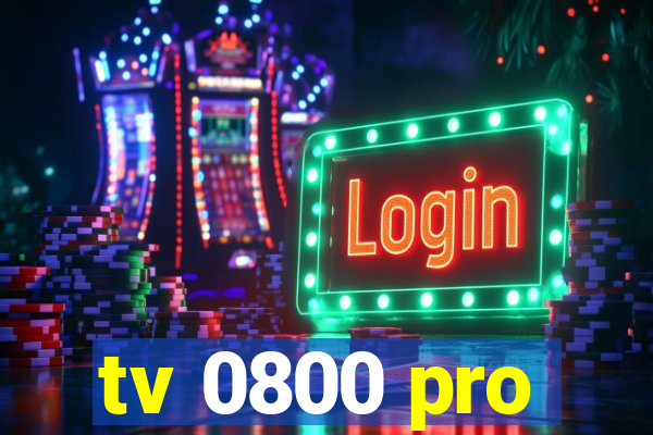 tv 0800 pro