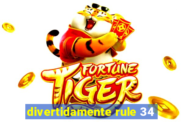 divertidamente rule 34