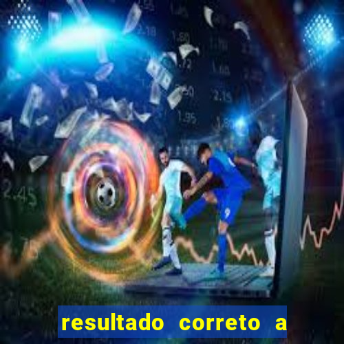 resultado correto a qualquer momento bet365