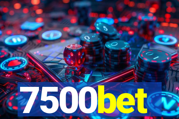 7500bet