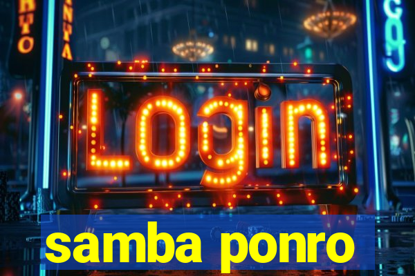 samba ponro