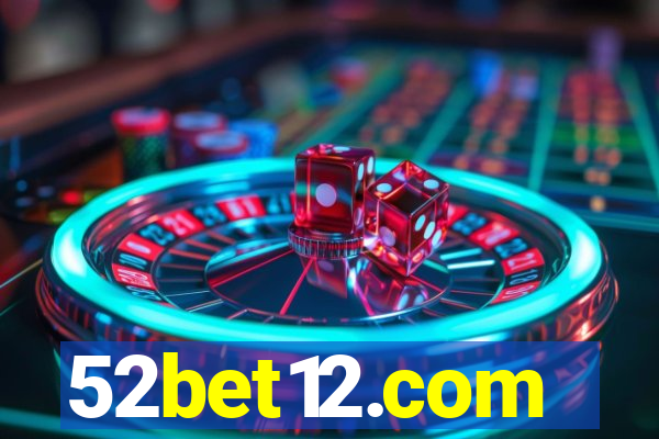 52bet12.com