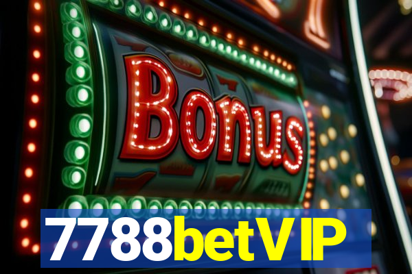 7788betVIP