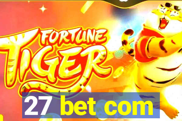 27 bet com