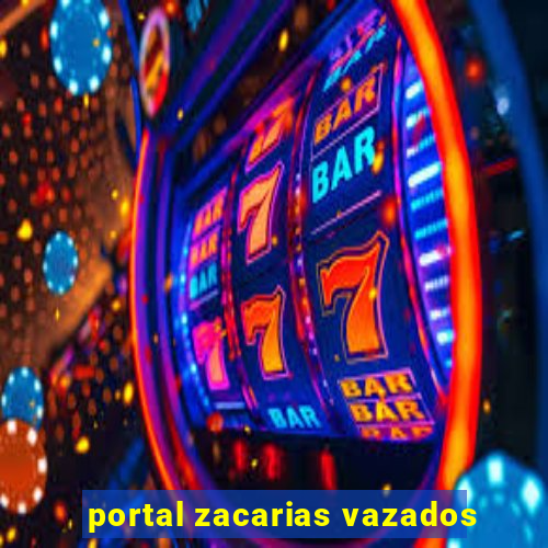 portal zacarias vazados