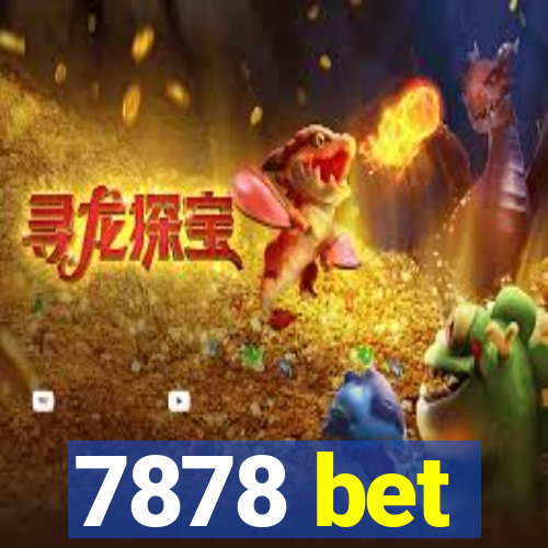 7878 bet