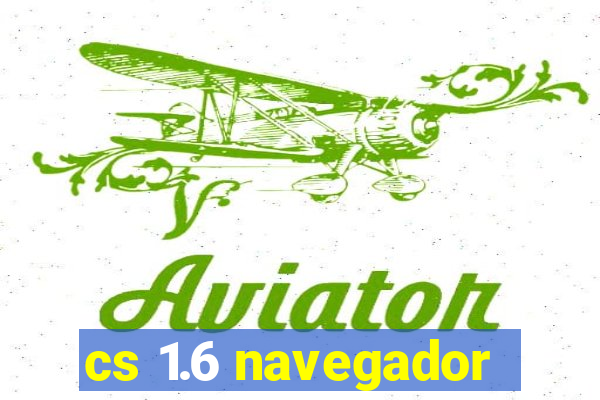 cs 1.6 navegador