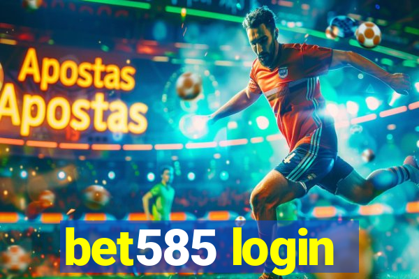 bet585 login