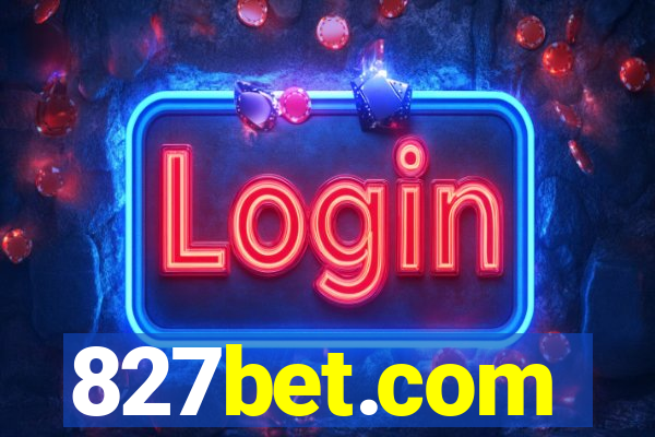 827bet.com