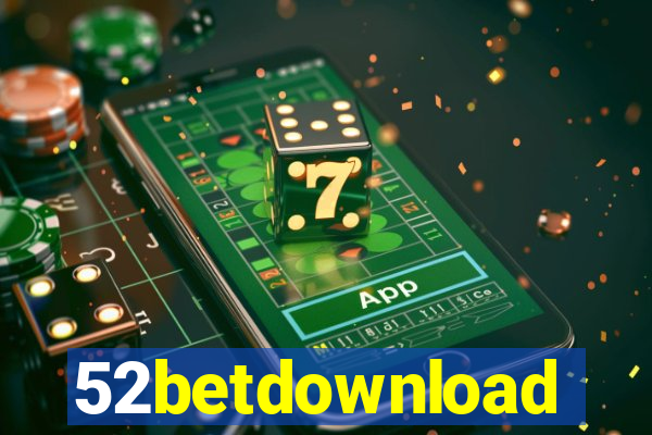 52betdownload