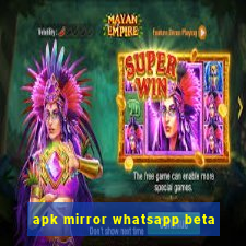 apk mirror whatsapp beta