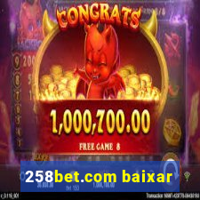 258bet.com baixar