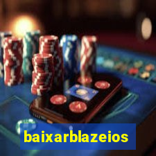 baixarblazeios