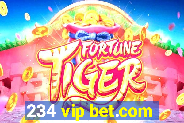 234 vip bet.com