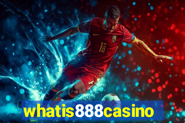 whatis888casino