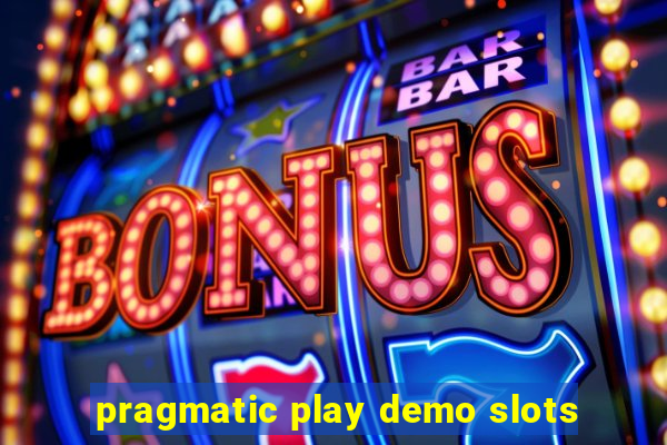 pragmatic play demo slots