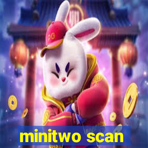 minitwo scan