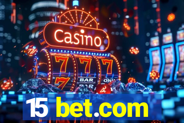 15 bet.com