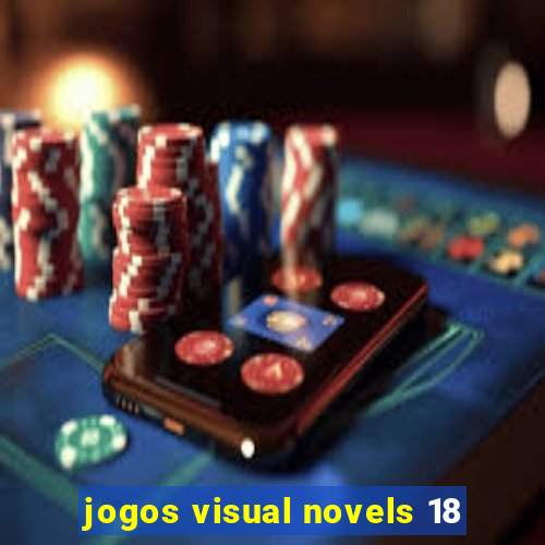 jogos visual novels 18