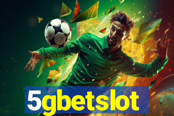 5gbetslot