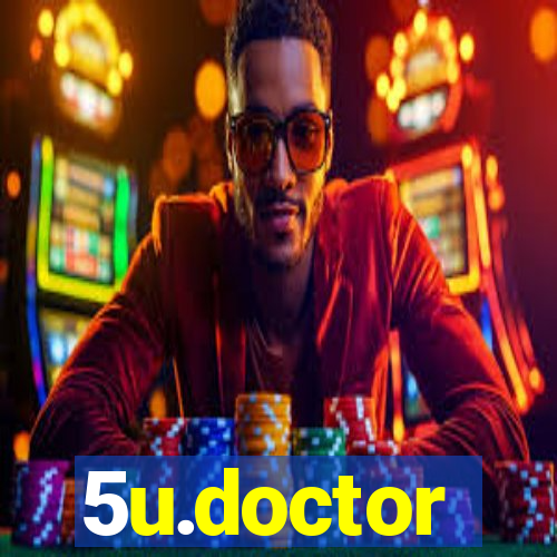 5u.doctor