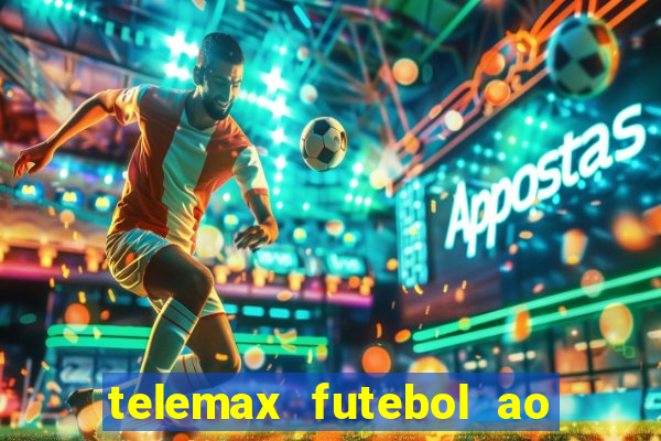 telemax futebol ao vivo gratis