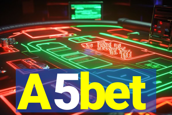 A5bet