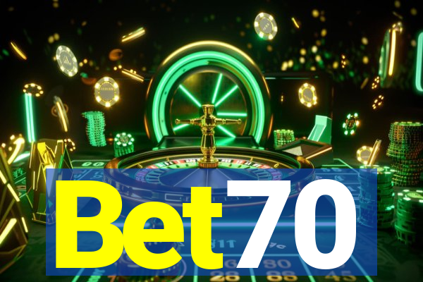 Bet70