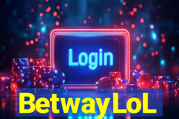 BetwayLoL