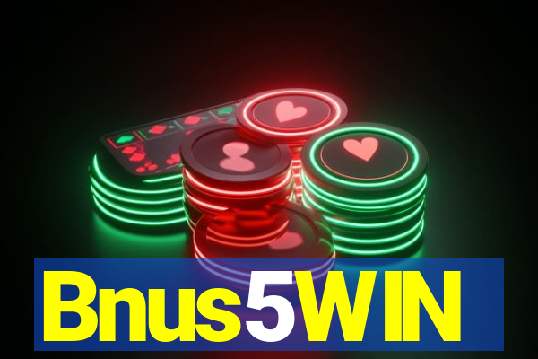 Bnus5WIN