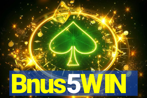 Bnus5WIN