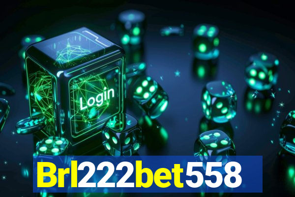 Brl222bet558