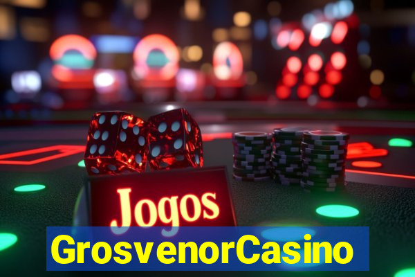 GrosvenorCasino