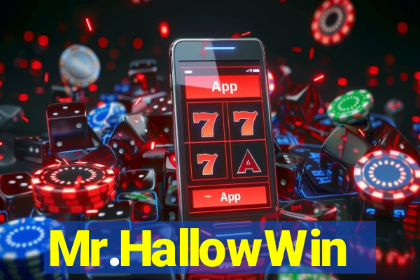 Mr.HallowWin