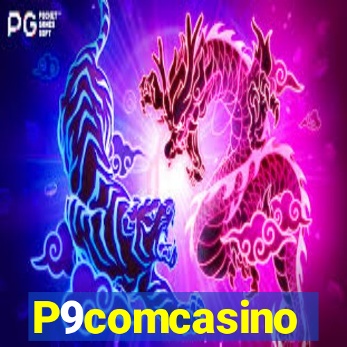 P9comcasino