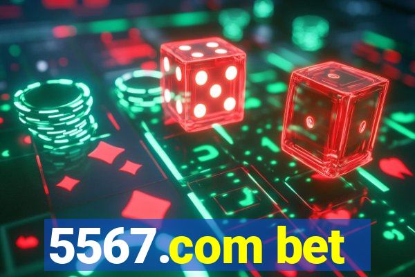 5567.com bet