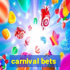 carnival bets