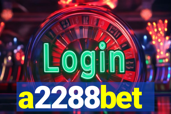 a2288bet