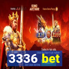 3336 bet