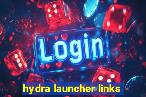 hydra launcher links