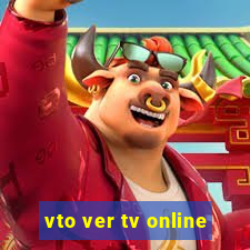 vto ver tv online