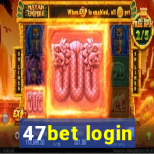 47bet login