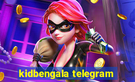 kidbengala telegram