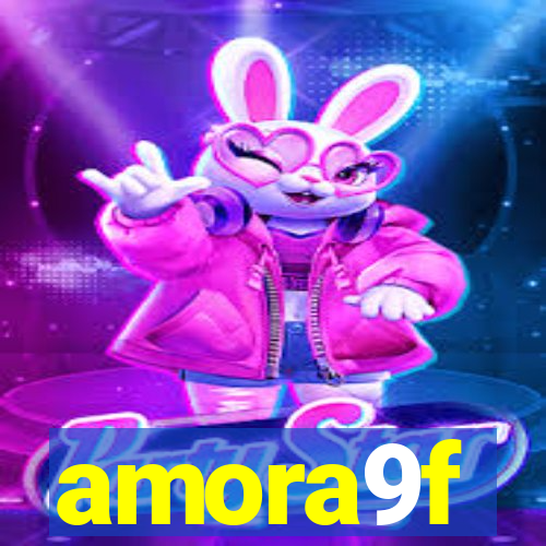 amora9f