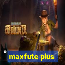 maxfute plus