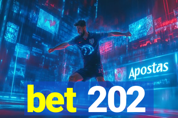 bet 202